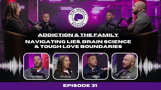 Addiction & The Family: Navigating Lies, Brain Science & Tough Love Boundaries