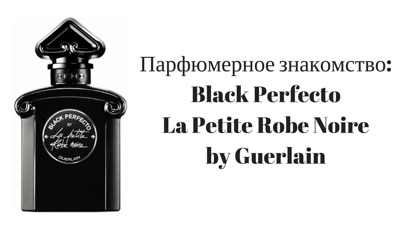 La Petite Robe Noire Black Perfecto