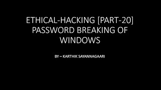PASSWORD CRACKING FOR WINDOWS USING OPHCRACK|| PART-20||ETHICAL-HACKING BY KARTHIK
