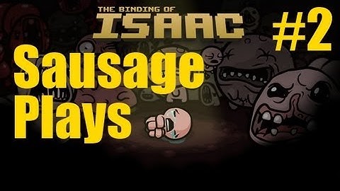 Binding of Isaac Wrath of The Lamb: Episode 2 - Killer Sperm!