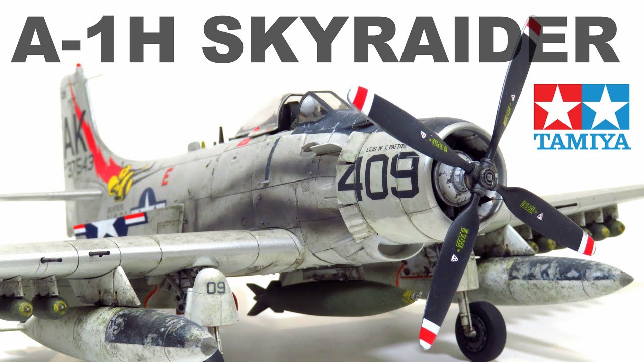 TAMIYA A 1H SKYRAIDER - 1 48 SCALE AIRCRAFT MODEL KIT - YouTube