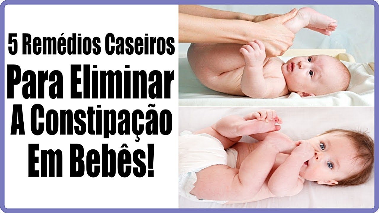5 Remédios Caseiros Para Eliminar a Constipação em Bebês! - YouTube
