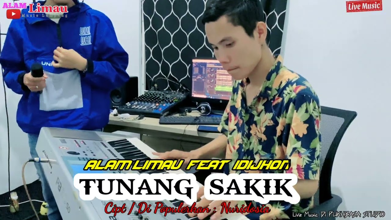 Lagu Lampung // TUNANG SAKIK // Alam Limau - LIVE MUSIC COVER // CIPT.Nuridosia