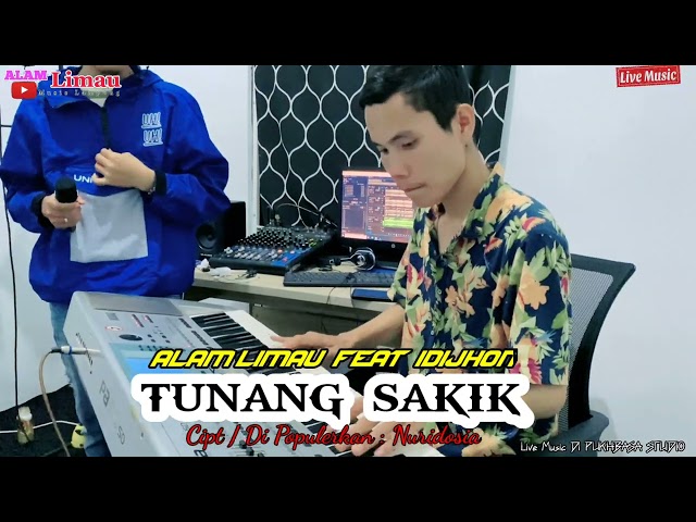 Lagu Lampung // TUNANG SAKIK // Alam Limau - LIVE MUSIC COVER // CIPT.Nuridosia class=