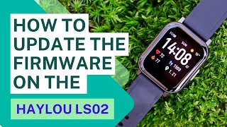How to Update the Firmware on the Haylou LS02 screenshot 2