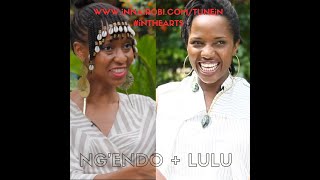Lulu Kitololo + Ng'endo Mukii | Trailer | iN THE ARTS