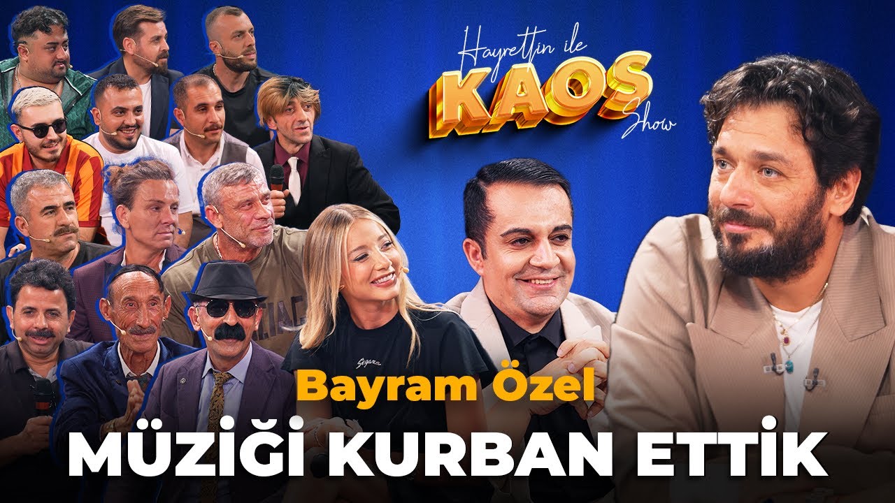 Hayrettin ile Kaos Show - 16. Bölüm | Bayram Özel - Müziği Kurban Ettik