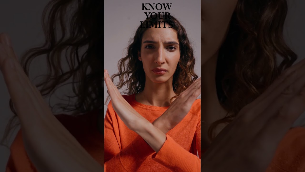 KNOW YOUR LIMITS "BOUNDARIES" 