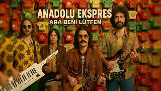⭐Anadolu Ekspres🚂 - ☎️Ara Beni Lütfen Cover🔉