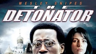 The Detonator (2005) Wesley Snipes killcount