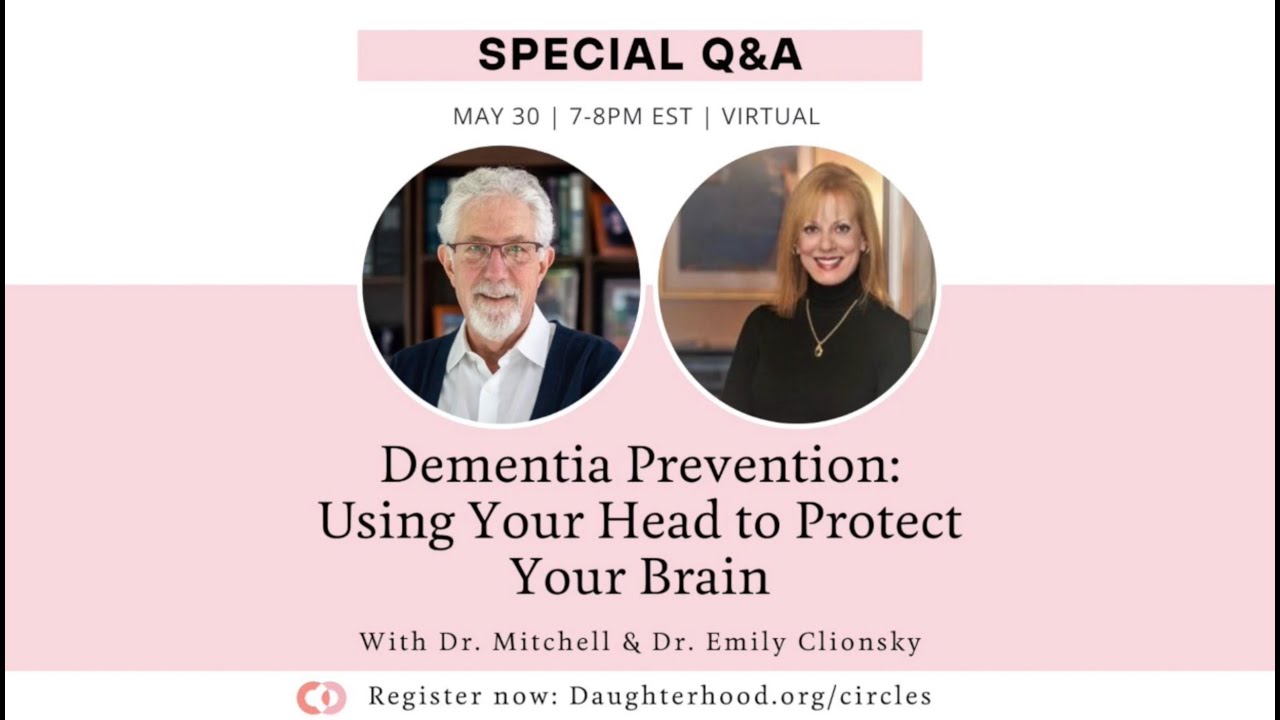 Q&A Dementia Prevention with Drs Emily and Mitchell Clionsky - YouTube