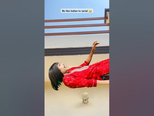 Be like Indian tv serial 🤣 #comedy #anandraja #funny #trending #viralvideo #shorts