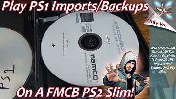 Play PS1 Imports/Backups Easily On A PS2 Slim With FreeMCBoot!