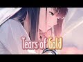 Nightcore  tears of gold  lyrics