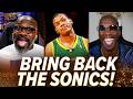 Unc &amp; Ocho CAMPAIGN for the Seattle Supersonics to be BACK in the NBA ASAP! | Nightcap