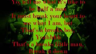 DX's Theme Song-Break It Down-(With Lyrics)