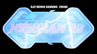DJ!! REMIX SUWUNG VIRAL TIKTOK FULL BASS FT GEMPAR MUSIK