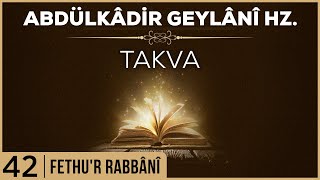 42- Abdülkadir Geylani - Fethur Rabbani - Takva