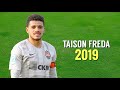 Taison Freda 2019 ● Ultimate Playmaking, Passes, Skills & Goals