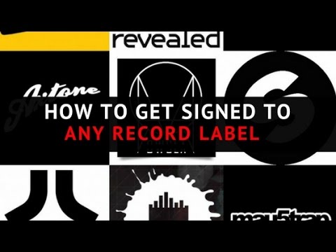 How To Get Signed To A Major Record Label 