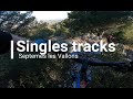 Ref:frwrTLsNA70 Singels tracks/septemes les vallons