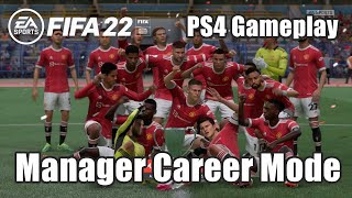 FIFA 22 PS4 Manager Career Mode Full Gameplay l (Old Gen)  HD 1080