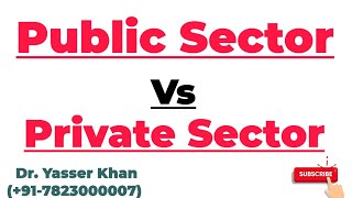 Public Sector Vs Private Sector | Difference Between Public Sector And Private Sector