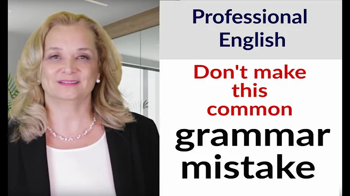Don't make this common grammar mistake - professional English | Accurate English - DayDayNews