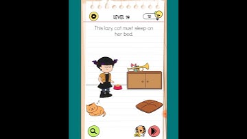 BRAIN TEST 4 #NEWLEVEL 19 This lazy cat must sleep on her bed