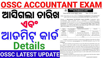 OSSC Accountant Exam Date|OSSC Latest Update|Accountant Exam Date and Admit Card Update|Offline Exam