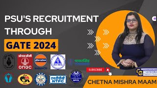 PSU'S RECRUITMENT THROUGH GATE 2024 || POSTS || BRANCHS || APPLICATION DATES || FULL DETAILS