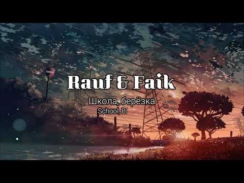 Rauf Faik Школа березка Lyrics Terjemahan Indonesia