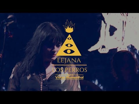 Lejana — Lejana - Los Perros | Live at Teatro Vivian Blumenthal