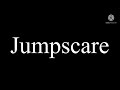 Jumpscare Sound 