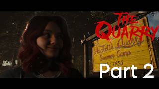 Chapter 2: Truth or Dare | The Quarry (Part 2 + No Commentary)
