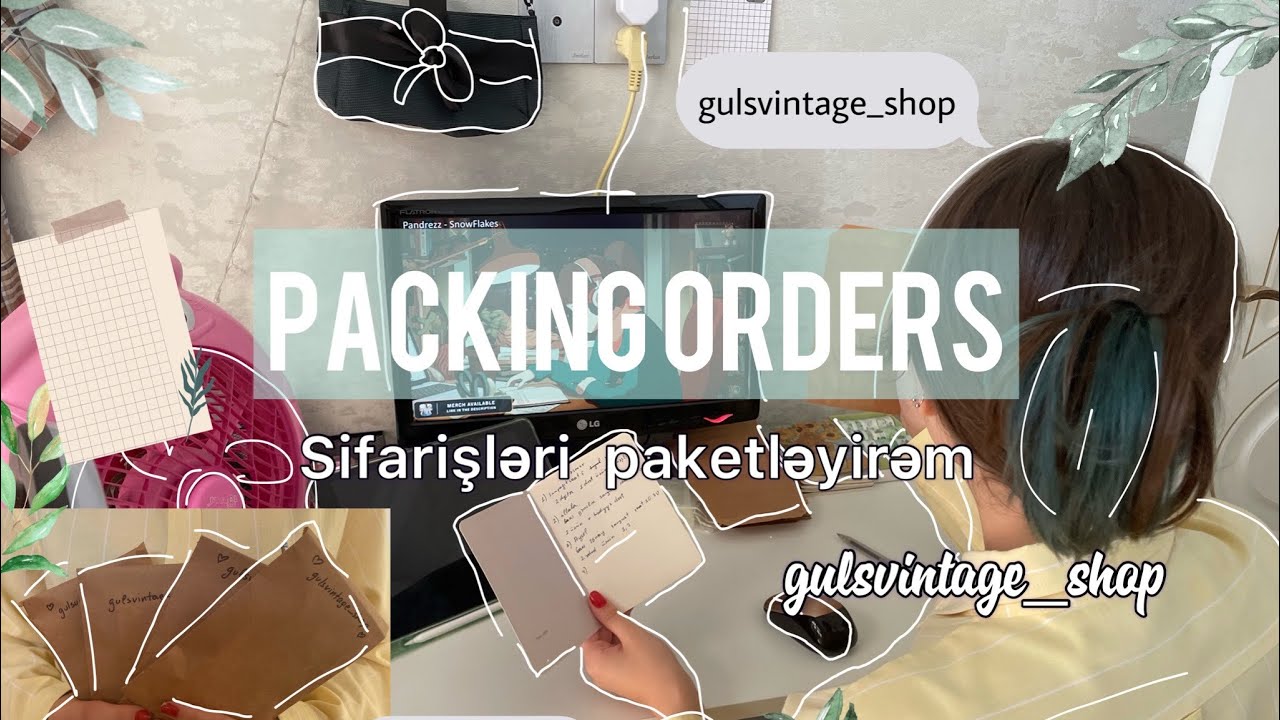 Packing orders/ sifarişləri paketləyirəm/  kiçik biznesim/ özüm özümə işləyirəm