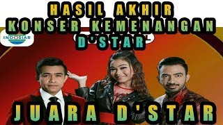 HASIL AKHIR KONSER KEMENANGAN D'STAR || JUARA D'STAR (RARA, FILDAN REZA)