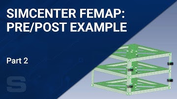 Simcenter Femap: Pre/Post Example, Part Two - Midsurface Model Setup (2/2)