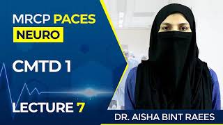 CMTD 1 | MRCP Paces | Neuro | Lecture7