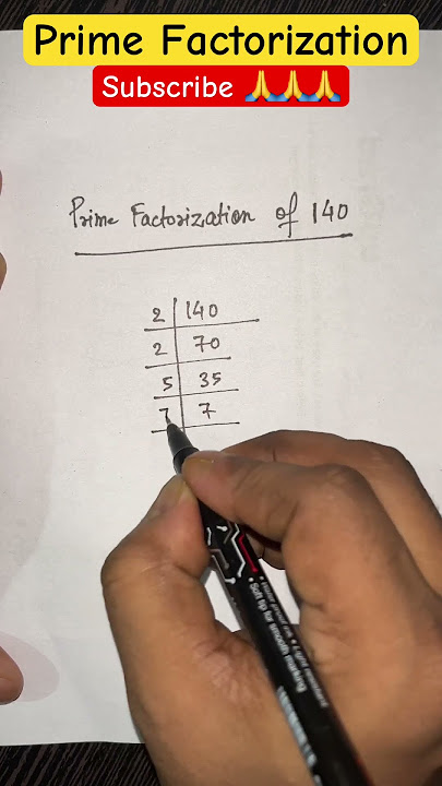 Prime Factorization of 140 #maths #math