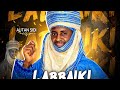 AUTAN SIDI LABBAIKI NANA AMEENA 