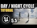 Create A Simple Day Night Cycle - Unreal Engine 5.5 DaySequence Plugin