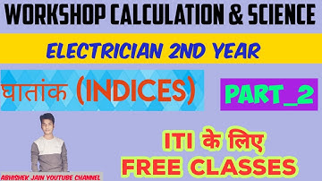 ITI 2nd Year Workshop Calculation & Science Class। Chapter-1 {INDICES(घातांक)} Part-2