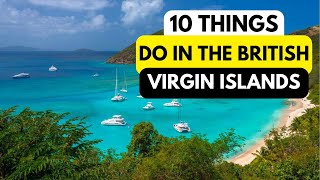 10 Things to Do In The British Virgin Islands🇻🇬