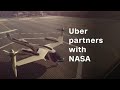 Uber partners with NASA on flying taxis Uber partners with NASA on flying taxis