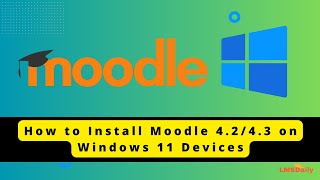 How to install Moodle 4.2/4.3 on Windows 11 #moodle #windows #education #elearning