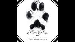 RG - Pow Pow (Original Mix)
