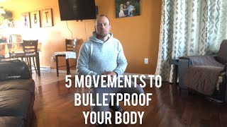 Top 5 Exercises to Bulletproof Your Joints & Back