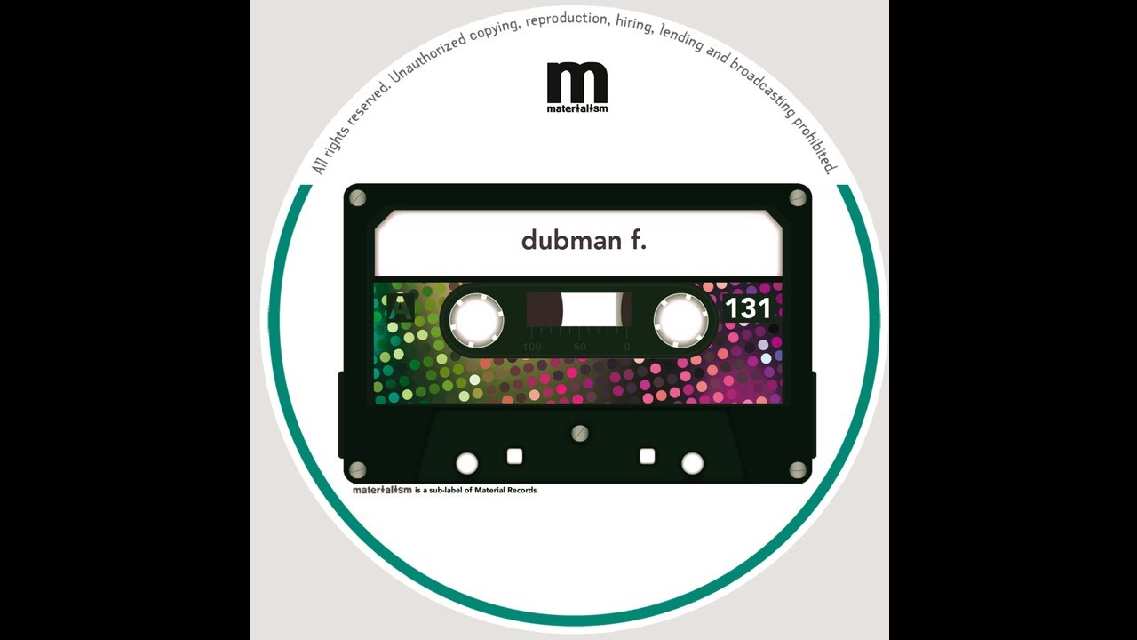 Dubman F. - 8Bit (MATERIALISM131)