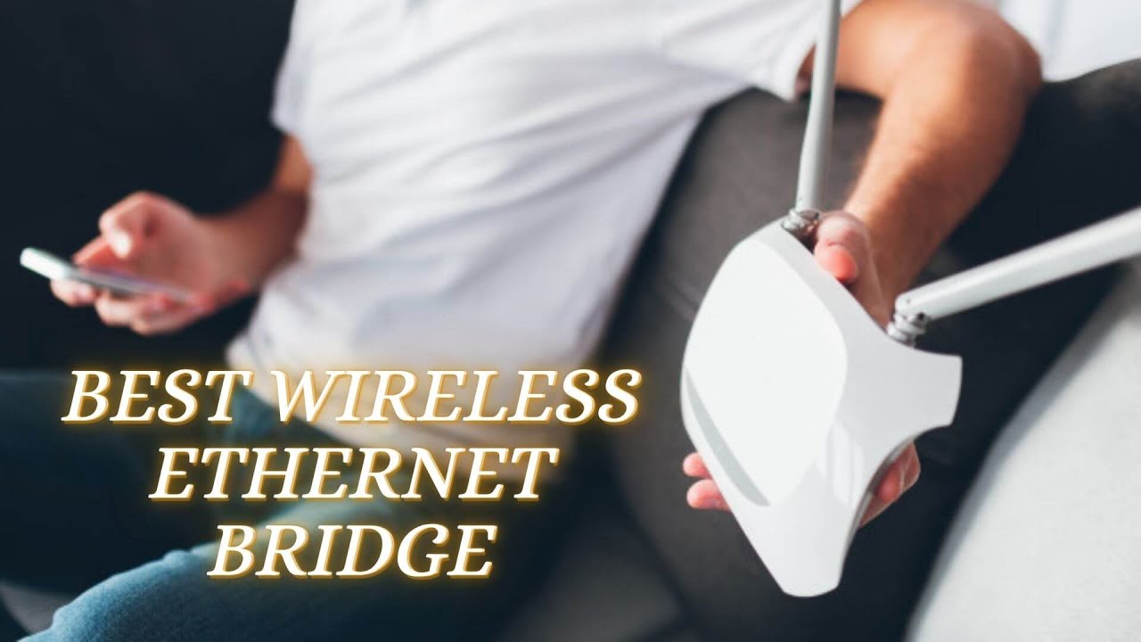 Best Wireless Bridge Top 5 Reviews Of 2020 YouTube